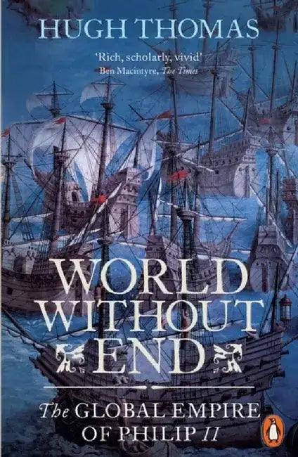 World Without End by Hugh Thomas