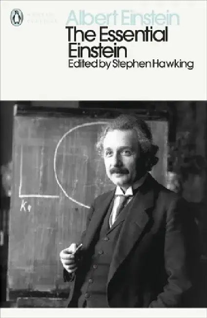 The Essential Einstein by Albert Einstein