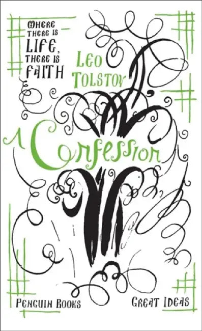 A Confession by Leo Tolstoy