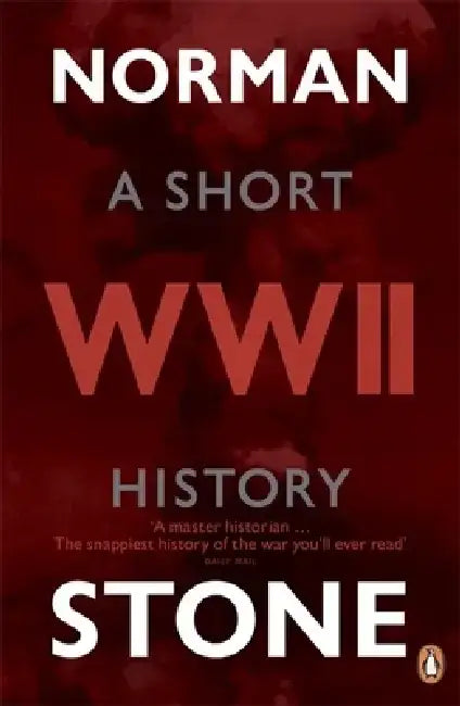 World War Two by Norman Stone