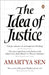 The Idea of Justice by Amartya, FBA Sen