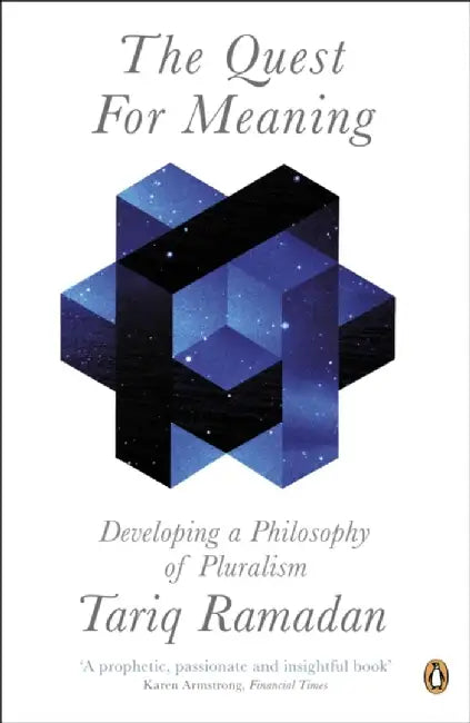 The Quest for Meaning by Tariq Ramadan