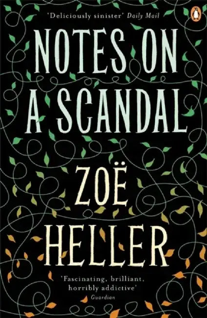 Notes on a Scandal by Zoe Heller