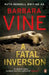 A Fatal Inversion by Barbara Vine