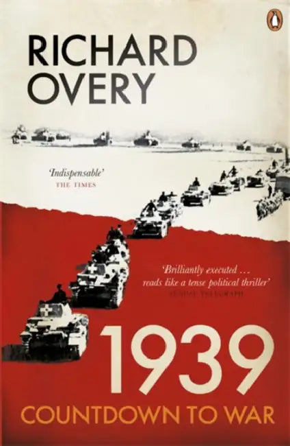 1939 : Countdown To War by Richard Overy