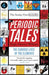 Periodic Tales by Hugh Aldersey-Williams