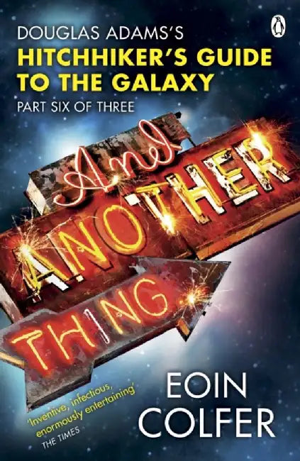 And Another Thing ... by Eoin Colfer