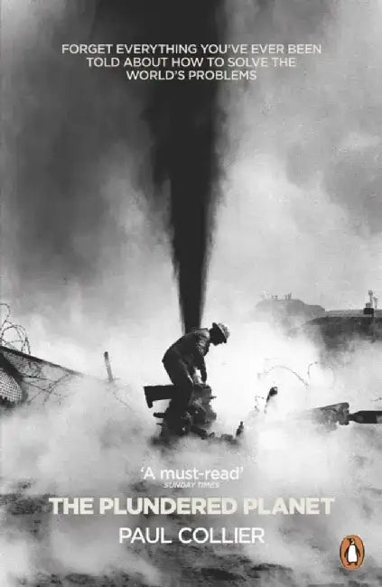 The Plundered Planet by Paul Collier