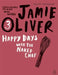 Happy Days with the Naked Chef by Jamie Oliver