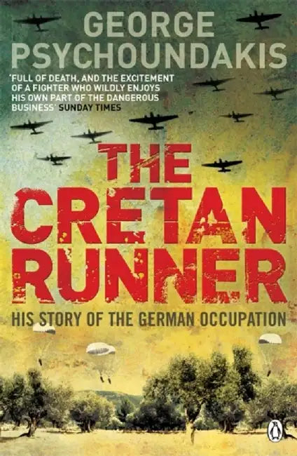 The Cretan Runner by George Psychoundakis