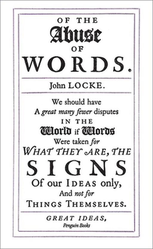 Of the Abuse of Words by John Locke