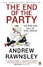 The End of the Party by Andrew Rawnsley