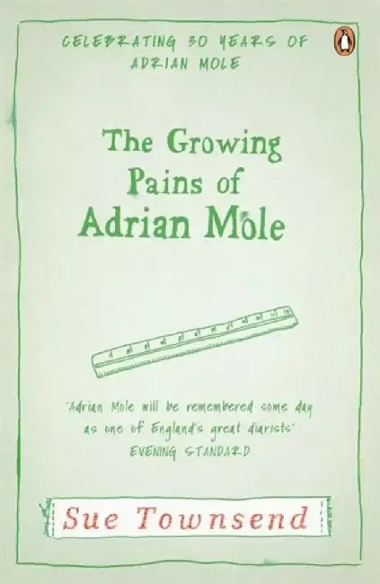 The Growing Pains of Adrian Mole by Sue Townsend