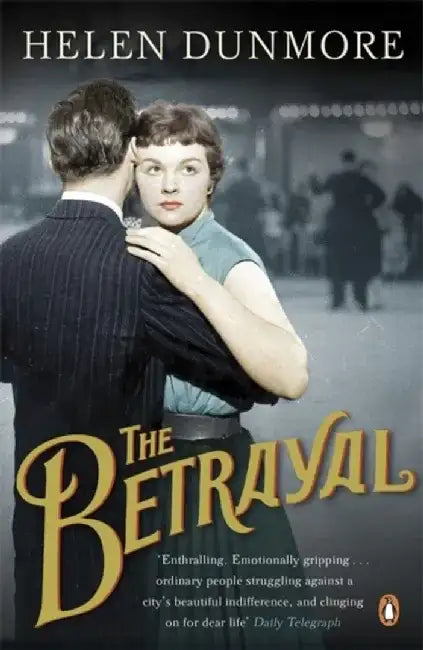 The Betrayal by Helen Dunmore