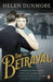 The Betrayal by Helen Dunmore