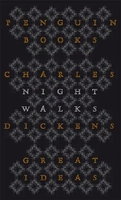 Night Walks by Charles Dickens