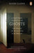 A Natural History of Ghosts by Roger Clarke