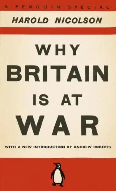 Why Britain is at War by Harold Nicolson