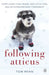 Following Atticus by Thomas F. Ryan