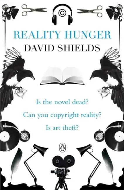 Reality Hunger by David Shields