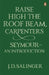 Raise High the Roof Beam, Carpenters; Seymour - an Introduction by J. D. Salinger