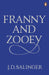 Franny and Zooey by J. D. Salinger