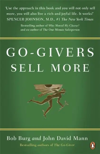 Go-Givers Sell More by Bob Burg