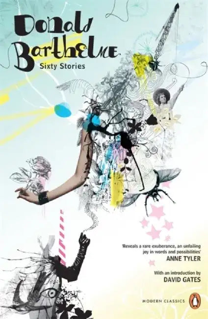 Sixty Stories by David Gates