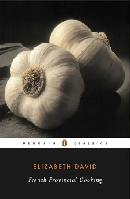 French Provincial Cooking by Elizabeth David