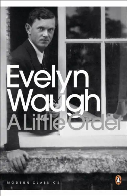 A Little Order by Evelyn Waugh