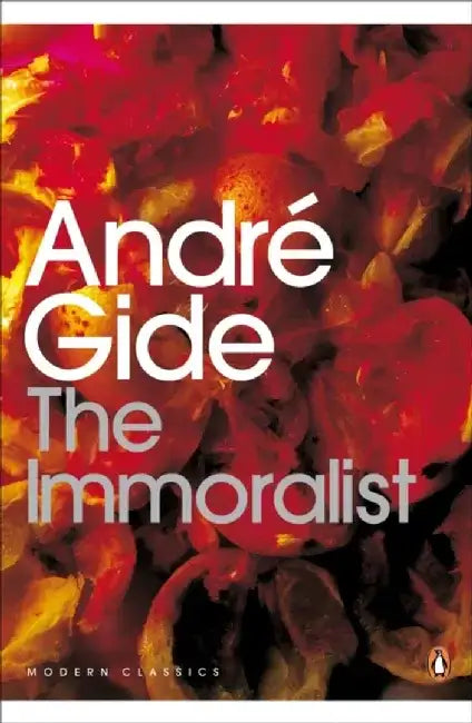 The Immoralist by Andre Gide