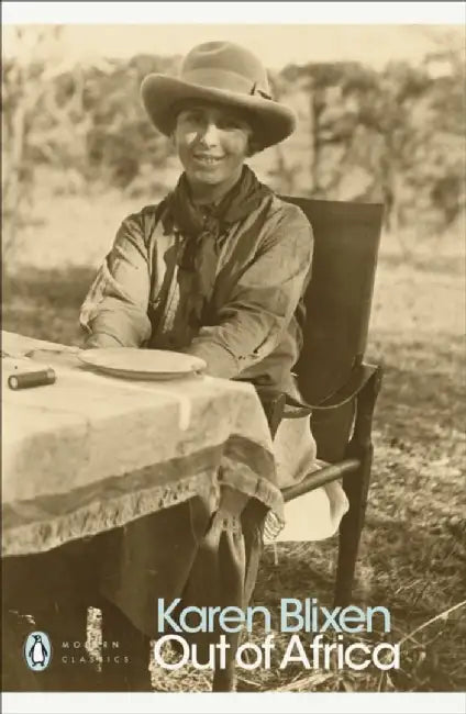 Out of Africa by Isak Dinesen
