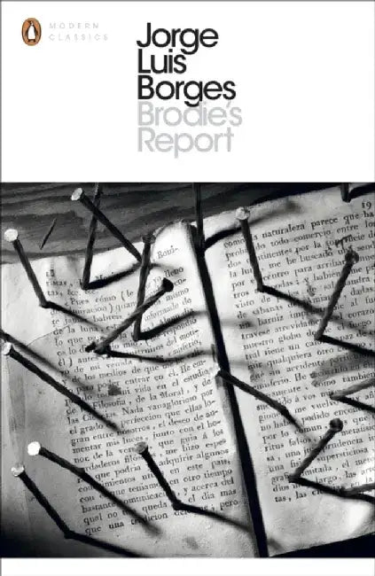 Brodie's Report by Jorge Luis Borges