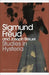 Studies in Hysteria by Sigmund Freud