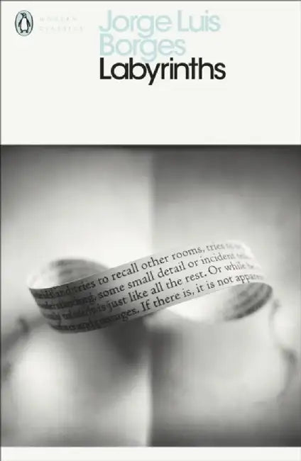 Labyrinths by Jorge Luis Borges