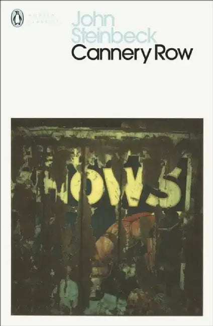 Cannery Row by John Steinbeck