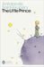 The Little Prince by Antoine de Saint-Exupery
