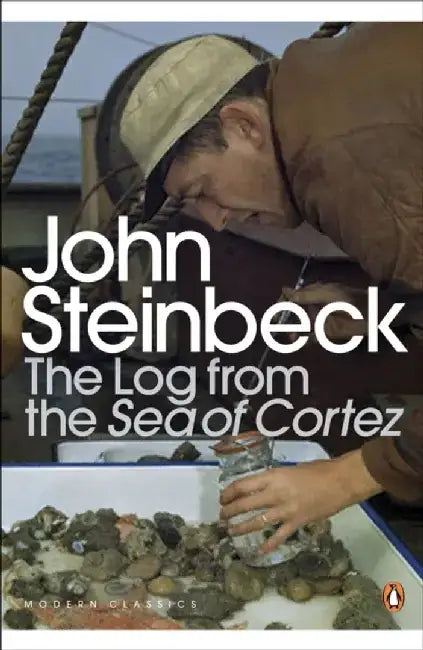 The Log from the Sea of Cortez by John Steinbeck
