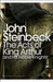 The Acts of King Arthur and his Noble Knights by John Steinbeck