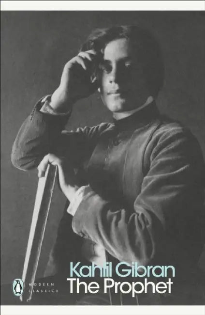 The Prophet by Kahlil Gibran