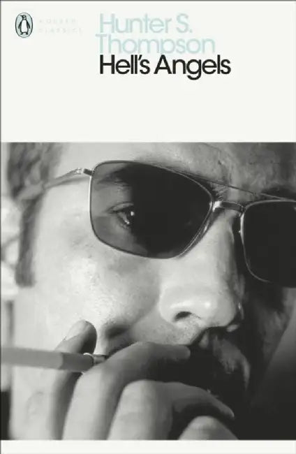 Hell's Angels by Hunter S Thompson