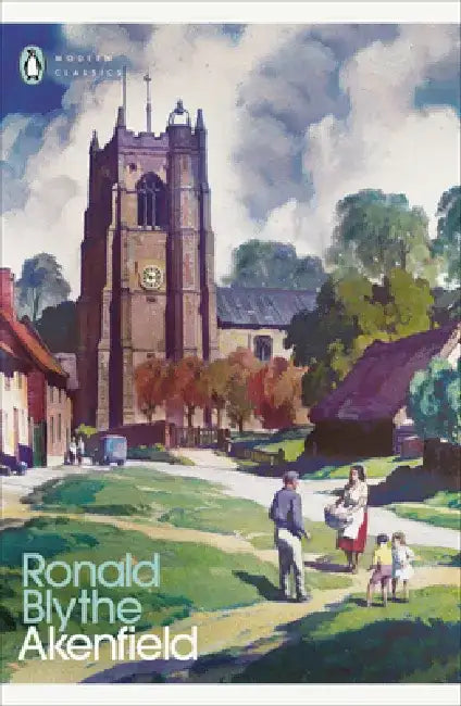 Akenfield by Ronald Blythe