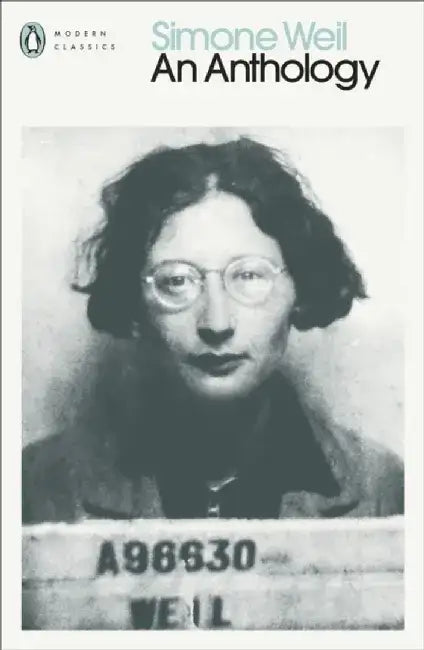 Simone Weil: An Anthology by Simone Weil