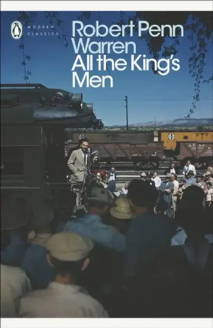 All the King's Men by Robert Penn Warren