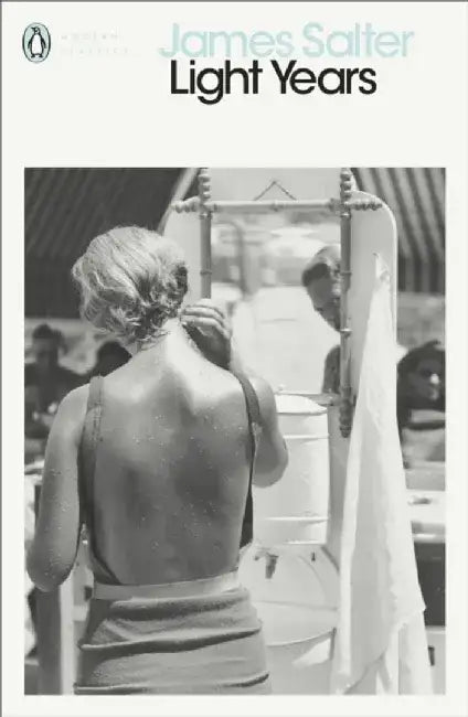 Light Years by James Salter