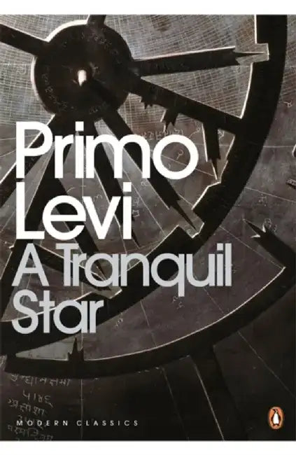 A Tranquil Star by Primo Levi
