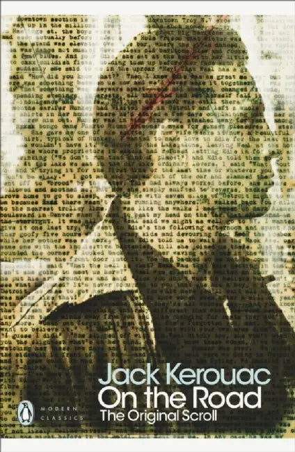 On the Road: The Original Scroll by Jack Kerouac