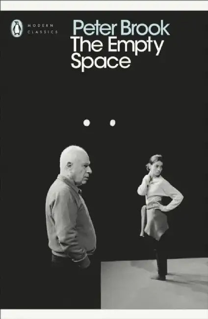 The Empty Space by Peter Brook