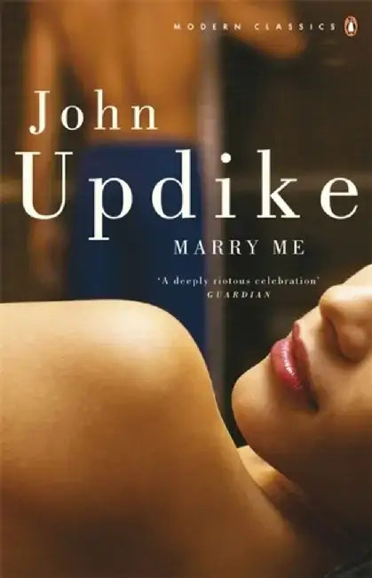Marry Me by John Updike