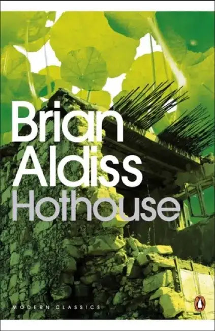 Hothouse by Brian Aldiss